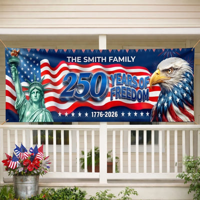Custom Polyester Outdoor Banner - Personalized America 250th Anniversary Gifts For Mom, Dad, Brother, Sister, Kids - Built On Strength And Honor