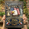 Custom Home Decor Metal Sign - Personalized America 250th Anniversary Gifts For Mom, Dad, Brother, Sister, Kids - Rooted In Freedom Raised With Pride