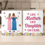 Custom 3D Inflated Effect Printed Mug - Personalized Mother's Day Birthday Gifts For Mom, Daughter - Like Mother, Like Bestie