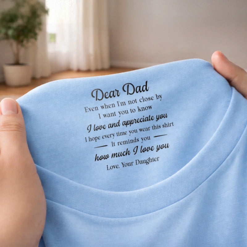 Custom Inside Neck Print T-Shirt - Personalized Father's Day Birthday Gifts For Dad, Daughter - You Are My First Hero