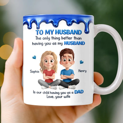 Custom 3D Inflated Effect Printed Mug - Personalized Anniversary Wedding Gifts For Husband And Wife, Him And Her - My Husband My Safe Place
