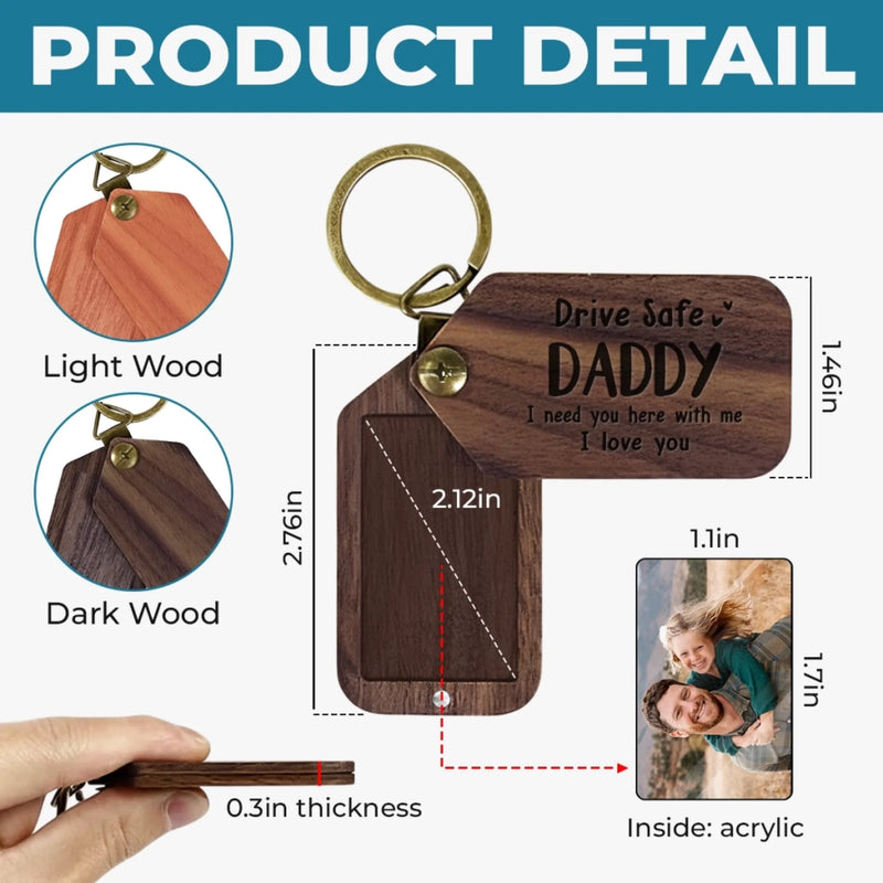 Custom Photo Wooden Keychain - Personalized Father's Day Birthday Gifts For Dad, Grandpa - Drive Safe Always