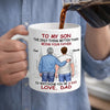 Proud Of You - Family Personalized Custom Mug - Father's Day, Gift For Son