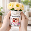 Custom Flower Vase With Ribbon - Personalized Best Friend Birthday Gifts For Women, Besties, Sisters, BFF - She’s Lucky To Have Me
