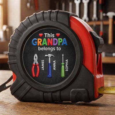 Custom Tape Measure - Personalized Father's Day Gifts For Dad, Grandpa - Dad Measures It Right