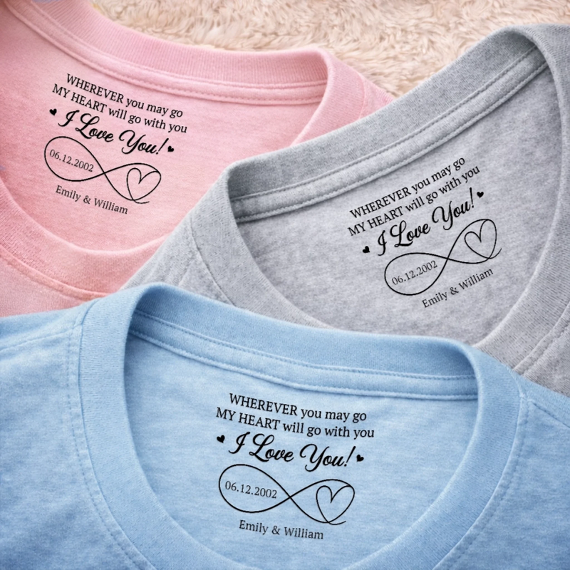 Custom Inside Neck Print T-Shirt - Personalized Anniversary Wedding Gifts For Husband And Wife, Him And Her - Love You To Infinity And Beyond