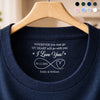 Custom Inside Neck Print T-Shirt - Personalized Anniversary Wedding Gifts For Husband And Wife, Him And Her - Love You To Infinity And Beyond