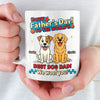 Custom Mug - Personalized Father's Day Birthday Gifts For Dog Lovers, Dog Dad And Mom - My Kids Have Paws