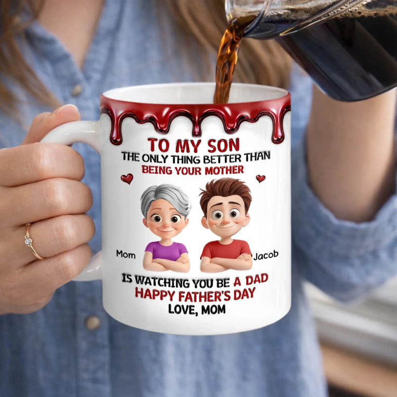 Custom 3D Inflated Effect Printed Mug - Personalized Father's Day Gifts For Son - Raised A Great Dad