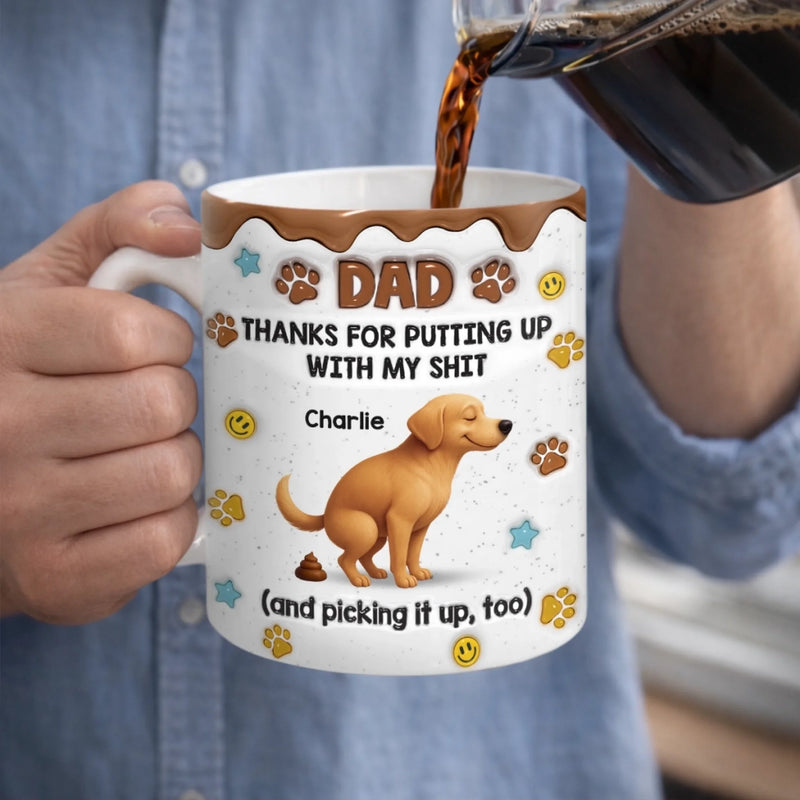 Custom 3D Inflated Effect Printed Mug - Personalized Father's Day Gifts For Dog Lovers, Dog Dad And Mom - Fur Baby Chaos, Dad Approved