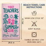 Custom Beach Towel - Personalized Summer Vacation And Travel Gifts For Teachers - Tired Teacher Summer Club