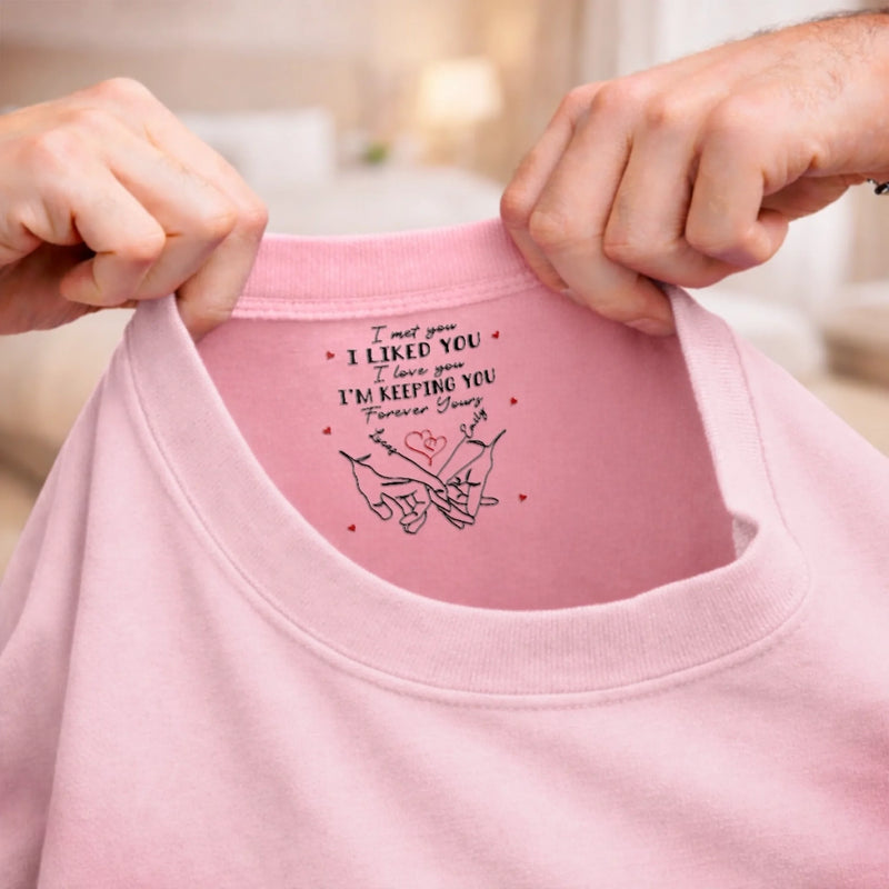 Custom Inside Neck Print T-Shirt - Personalized Anniversary Wedding Gifts For Husband And Wife, Him And Her - For The Wife Who Means Everything