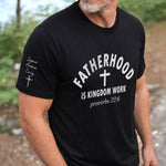 Custom T-Shirt - Personalized Father's Day Birthday Gifts For Dad, Grandpa - Fatherhood Is Kingdom Work