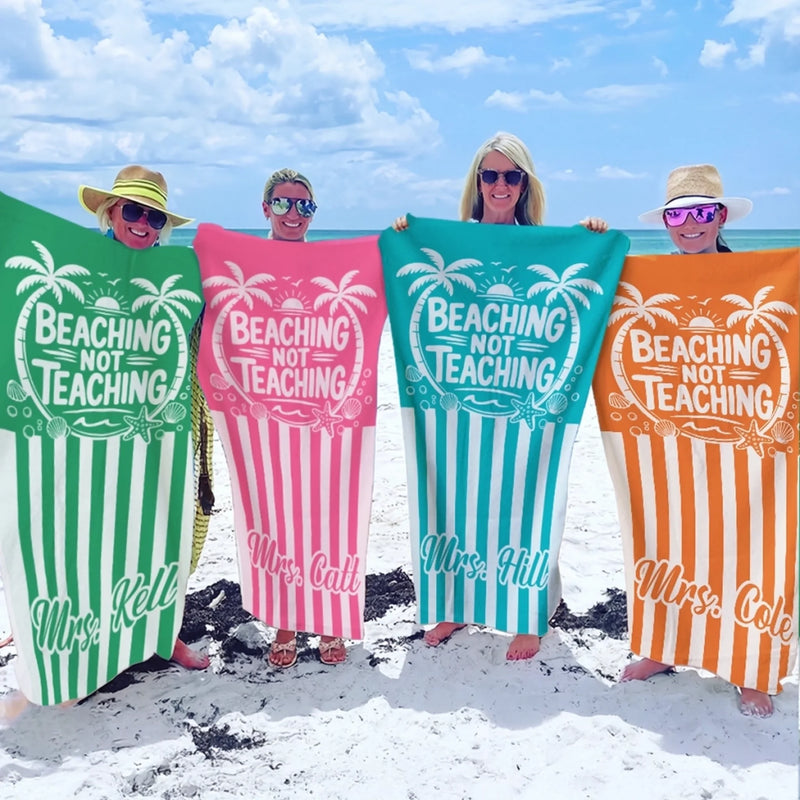 Custom Beach Towel - Personalized Summer Vacation And Travel Gifts For Teachers - Mentally Out Of Office