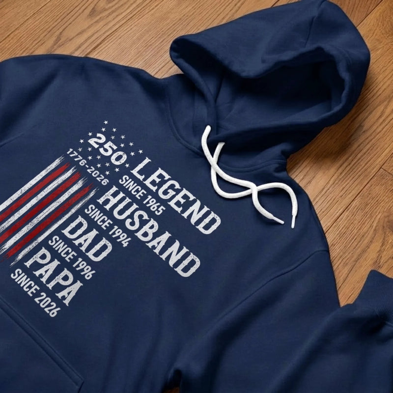Custom T-shirt, Hoodie - Personalized America 250th Anniversary Father's Day Gifts For Dad, Grandpa - Stars Stripes And Legacy