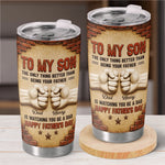 Custom Tumbler - Personalized Father's Day Birthday Gifts For Son - My Son My Forever Pride