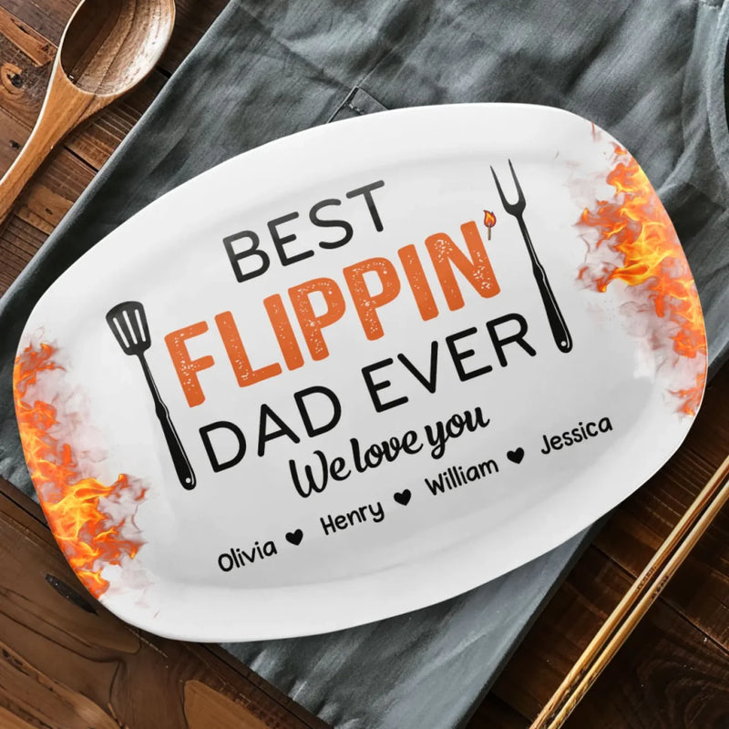 Best Flippin’ Dad Ever - Family Personalized Custom Platter - Father's Day, Gift For Dad, Grandpa