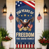 Custom Door Cover - Personalized America 250th Anniversary Gifts For Mom, Dad, Brother, Sister, Kids  - Born To Celebrate Freedom