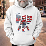 Custom T-shirt, Hoodie - Personalized America 250th Anniversary Father's Day Birthday Gifts For Dad, Grandpa - The Best Dad Ever