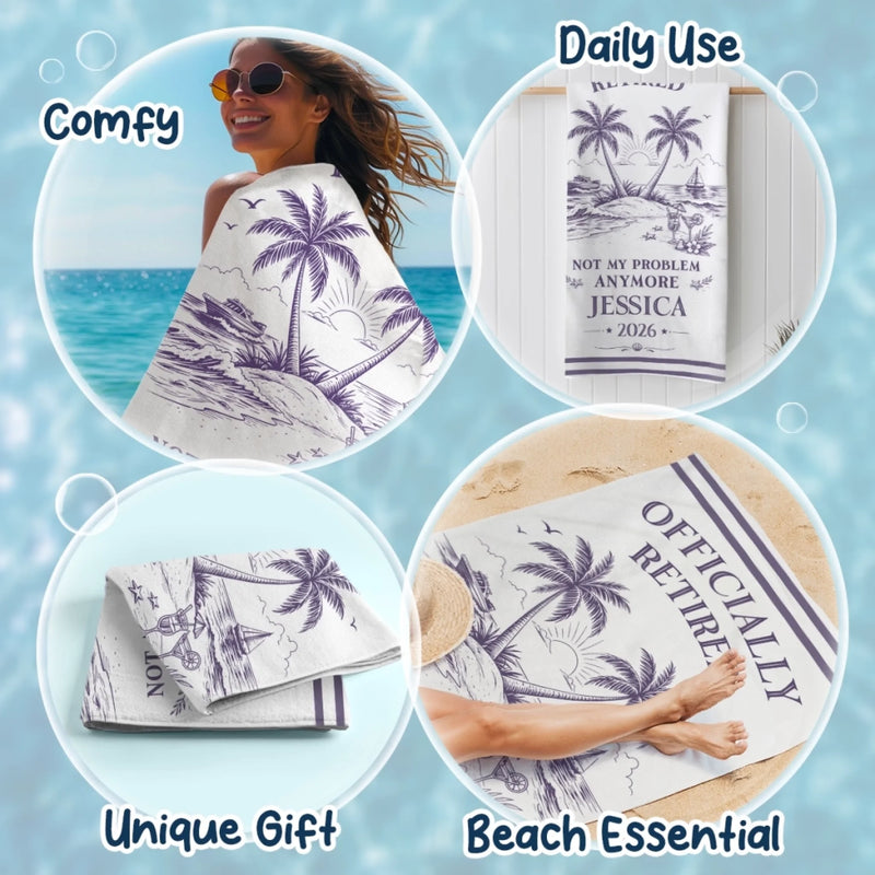 Custom Beach Towel - Personalized Retirement Gifts For Women, Men - Officially Off The Clock