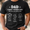 Custom T-shirt, Hoodie - Personalized Father's Day Birthday Gifts For Dad, Grandpa - The Dad Everyone Wishes They Had
