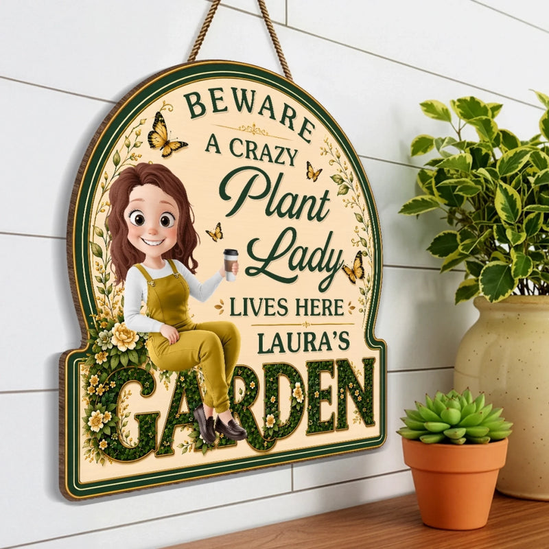 Custom Wood Sign - Personalized Birthday Garden Gifts For Gardeners - A Crazy Plant Lady Lives Here
