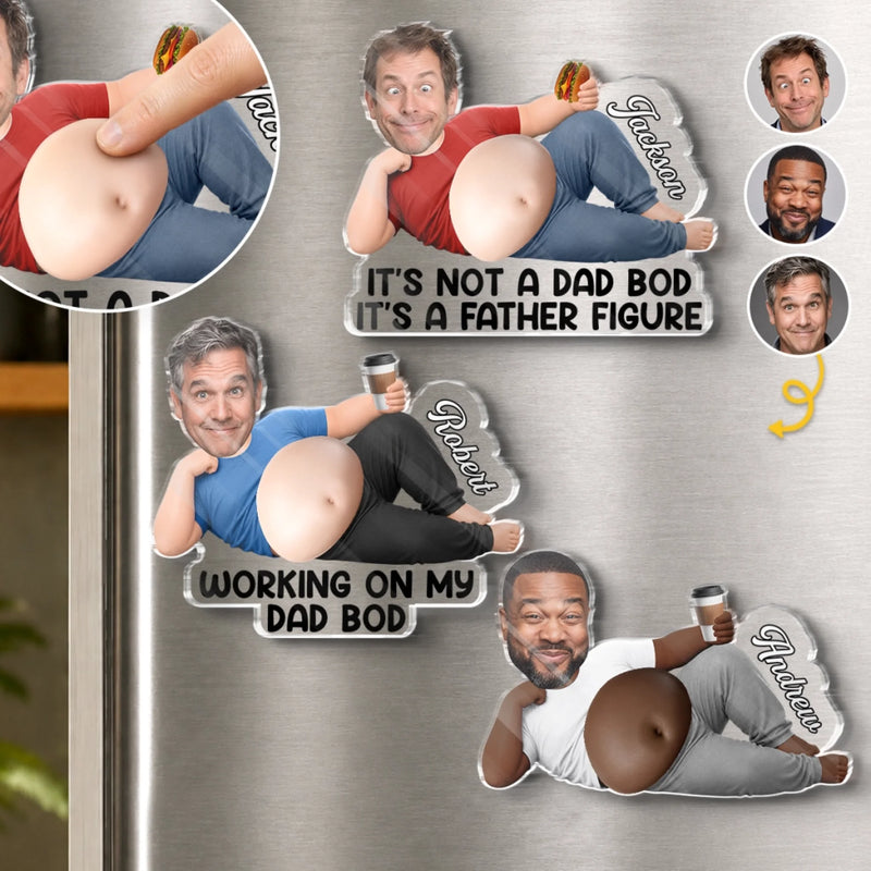Custom Photo Dad Bod Belly Squishy Acrylic Fridge Magnet – Personalized Father's Day Funny Gifts For Dad, Grandpa – Built For Comfort Not Speed