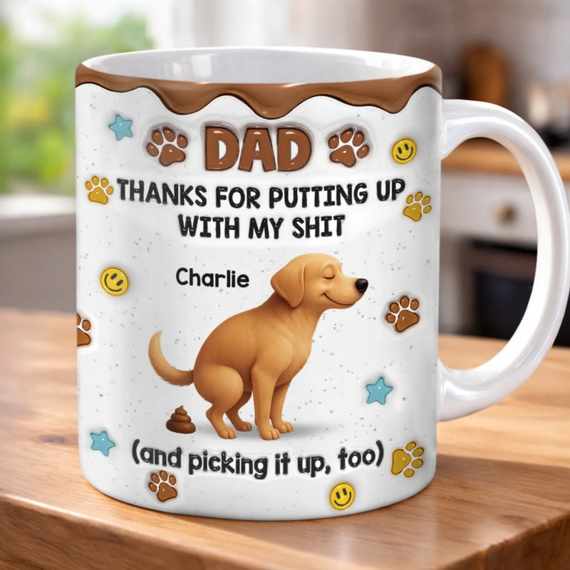 Custom 3D Inflated Effect Printed Mug - Personalized Father's Day Gifts For Dog Lovers, Dog Dad And Mom - Fur Baby Chaos, Dad Approved