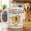Custom Photo Mug - Personalized Father's Day Birthday Gifts For Dog Cat Lovers, Dog Dad, Cat Owners - We Make Life Better