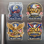 Custom Acrylic Fridge Magnet - Personalized America 250th Anniversary Gifts For Mom, Dad, Brother, Sister, Kids - Land Of The Free