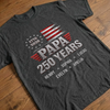 Custom T-shirt, Hoodie - Personalized America 250th Anniversary Father's Day Gifts For Dad, Grandpa - The Original American Legend