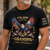 Custom Unisex T-Shirt With Design On Sleeve - Personalized America 250th Anniversary, Father's Day Gifts For Dad, Grandpa - My Greatest Legacy