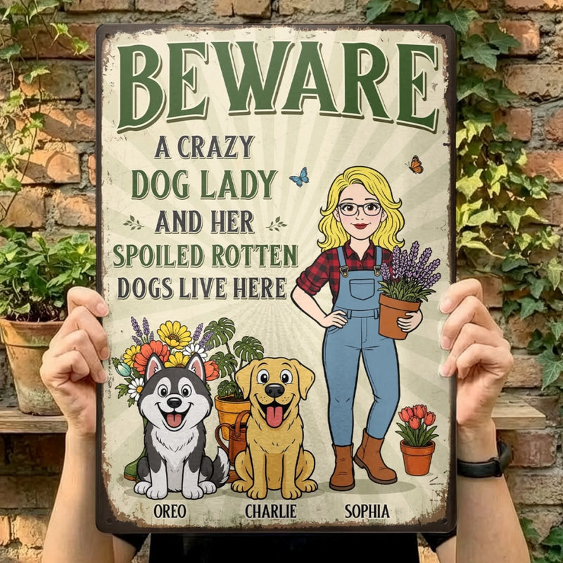 Custom Home Decor Metal Sign - Personalized  Birthday Garden Gifts For Gardeners, Dog Lovers, Dog Mom - The Crazy Dog Lady Lives Here