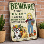 Custom Home Decor Metal Sign - Personalized  Birthday Garden Gifts For Gardeners, Dog Lovers, Dog Mom - The Crazy Dog Lady Lives Here