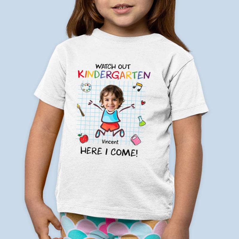 Custom Youth T-shirt - Personalized Back To School Gift For Kids - Watch Out, Kindergarten