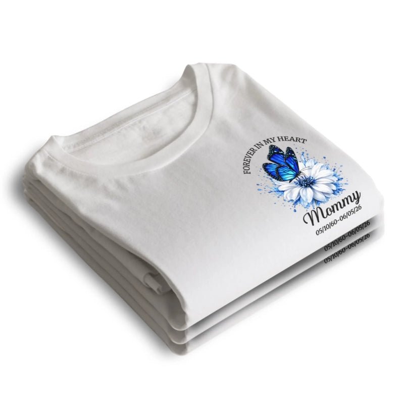 Custom T-shirt, Hoodie - Personalized Memorial Sympathy Gifts For Loss Of Mom, Dad - Forever In Our Hearts