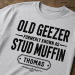 Custom Unisex T-shirt, Premium T-shirt, Hoodie - Personalized Funny Gifts For Him, Dad, Grandpa, Husband - Old Geezer