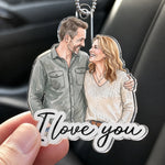 Custom Photo Acrylic Car Ornament - Personalized Anniversary Wedding Gifts For Husband And Wife, Him And Her - Drive Safe My Love