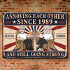 Custom Home Decor Metal Sign - Personalized  Anniversary Wedding Gifts For Husband And Wife, Him And Her - Annoying Each Other And Still Going Strong