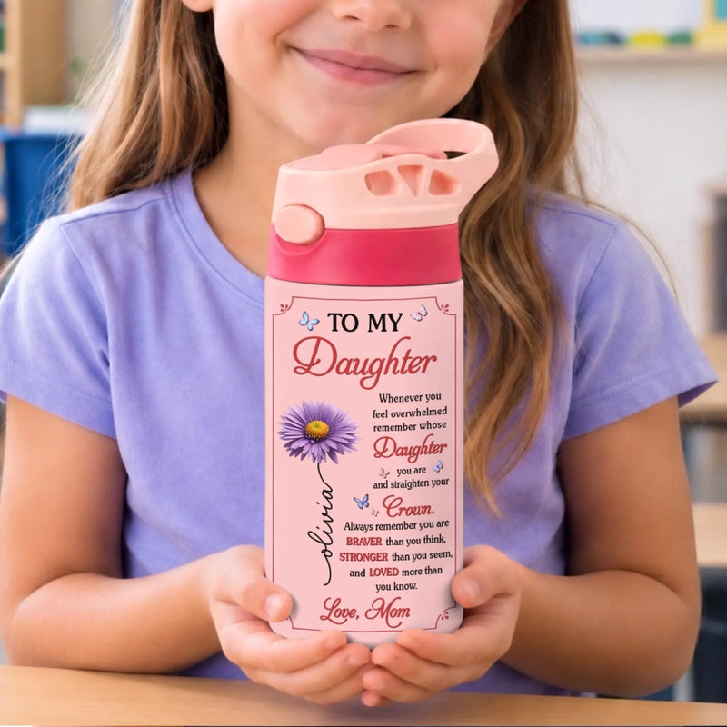 Custom Kids Insulated Water Bottle - Personalized Back To School Gifts For Kids, Granddaughter, Grandson, Daughter, Son - Always Remember You Are Braver Than You Think