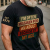 Custom T-Shirt - Personalized Birthday Gifts For Husband, Son, Grandson, Brother, Grandpa, Dad, Yourself - Not An Adult Just A Tall Child