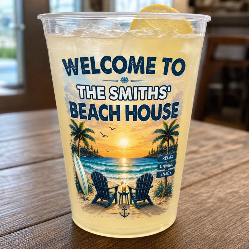 Custom Beach House Party Cups - Personalized Summer Vacation And Travel Gifts For Mom, Dad, Brother, Sister - Make Summer Memories
