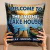 Custom Lake House Pillow - Personalized Summer Vacation And Travel Gifts For Mom, Dad, Brother, Sister - Good Times Around The Lake