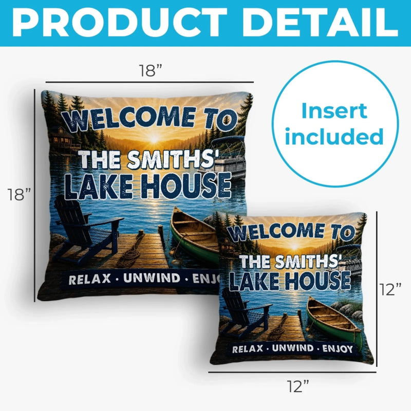 Custom Lake House Pillow - Personalized Summer Vacation And Travel Gifts For Mom, Dad, Brother, Sister - Good Times Around The Lake