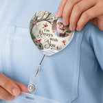 Custom Photo Acrylic Badge Reel - Personalized Memorial Sympathy Gifts For Dad - Gone From Sight Not From Heart