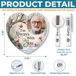 Custom Photo Acrylic Badge Reel - Personalized Memorial Sympathy Gifts For Dad - Gone From Sight Not From Heart