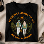 Custom Hiking T-shirt, Hoodie - Personalized Birthday Camping Gifts For Campers, Husband And Wife, Him And Her - Adventure Partners For Life