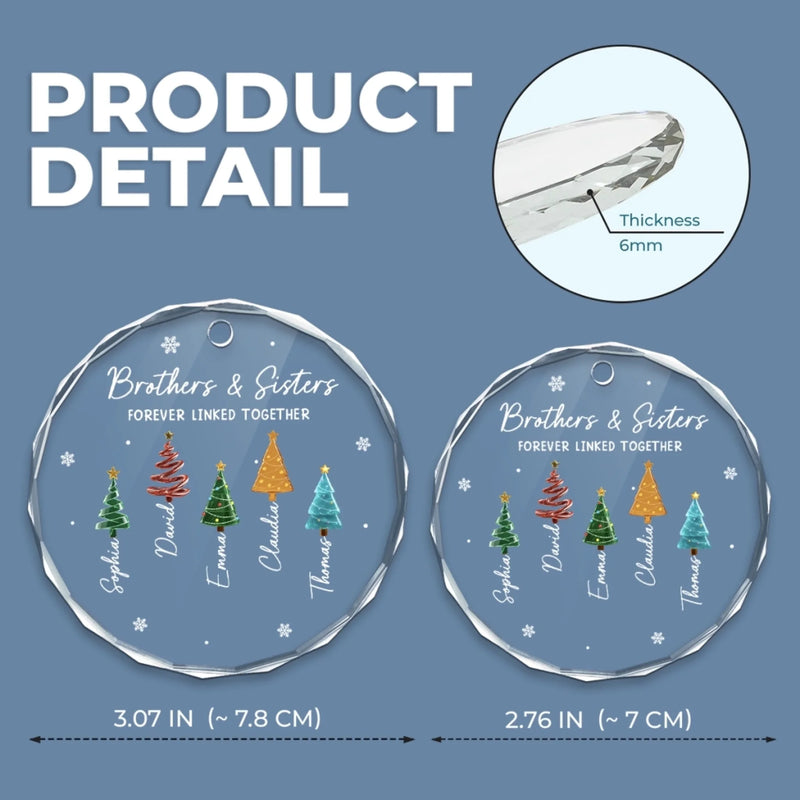 Custom Circle Glass Ornament - Personalized Christmas Birthday Gifts For Mom, Dad, Brother, Sister - Christmas Better Together