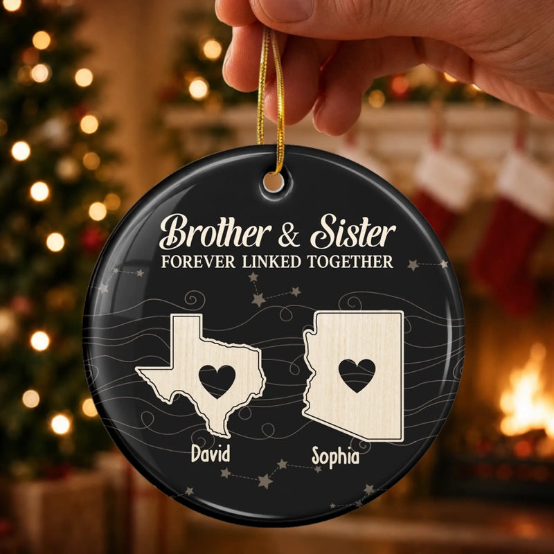 Custom Long Distance Ceramic Ornament - Personalized Christmas Birthday Gifts For Mom, Dad, Brother, Sister - Miles Apart, Close Hearts