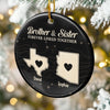 Custom Long Distance Ceramic Ornament - Personalized Christmas Birthday Gifts For Mom, Dad, Brother, Sister - Miles Apart, Close Hearts